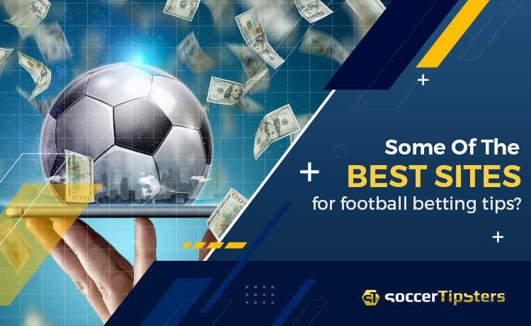 What Is The Best Sites For Football Betting Tips