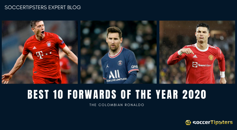 Best 10 Forwards Of The Year 2020