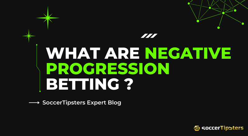 What Are Negative Progression Betting Systems?