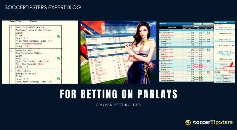 Top Proven Tips For Betting On Parlay