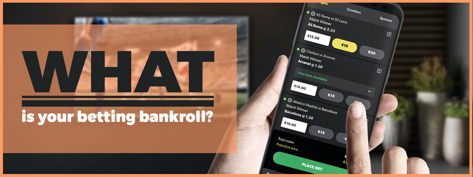 What Is Betting Bankroll?