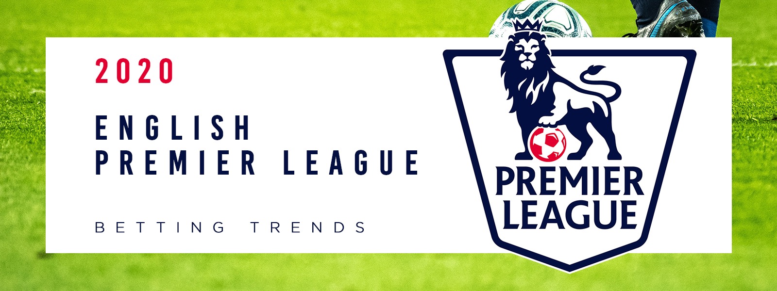 English Premier League Betting Trends