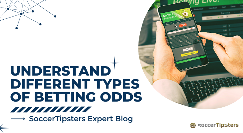 Understand Different Types Of Betting Odds